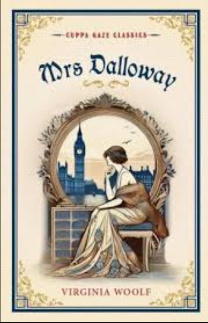 Mrs Dalloway ( Cuppa Gaze Classics)